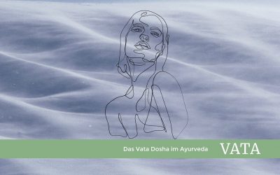 Vata das 1. Dosha – Kreativ oder völlig durch den Wind?