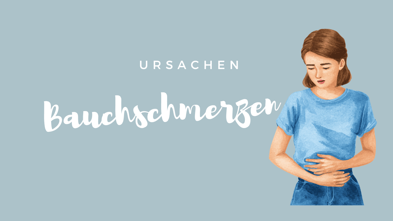 Bauchschmerzen Ursachen 