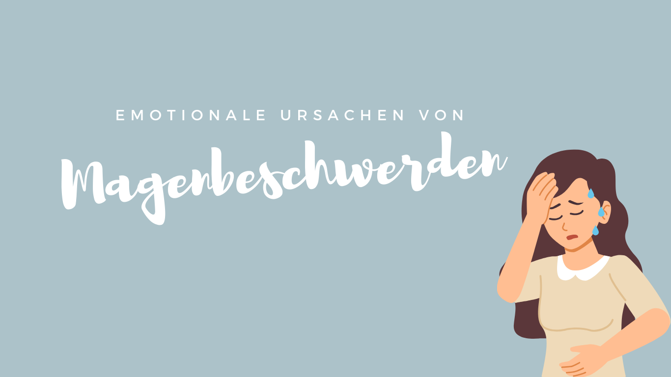 Emotionale Ursachen von Magenbeschwerden