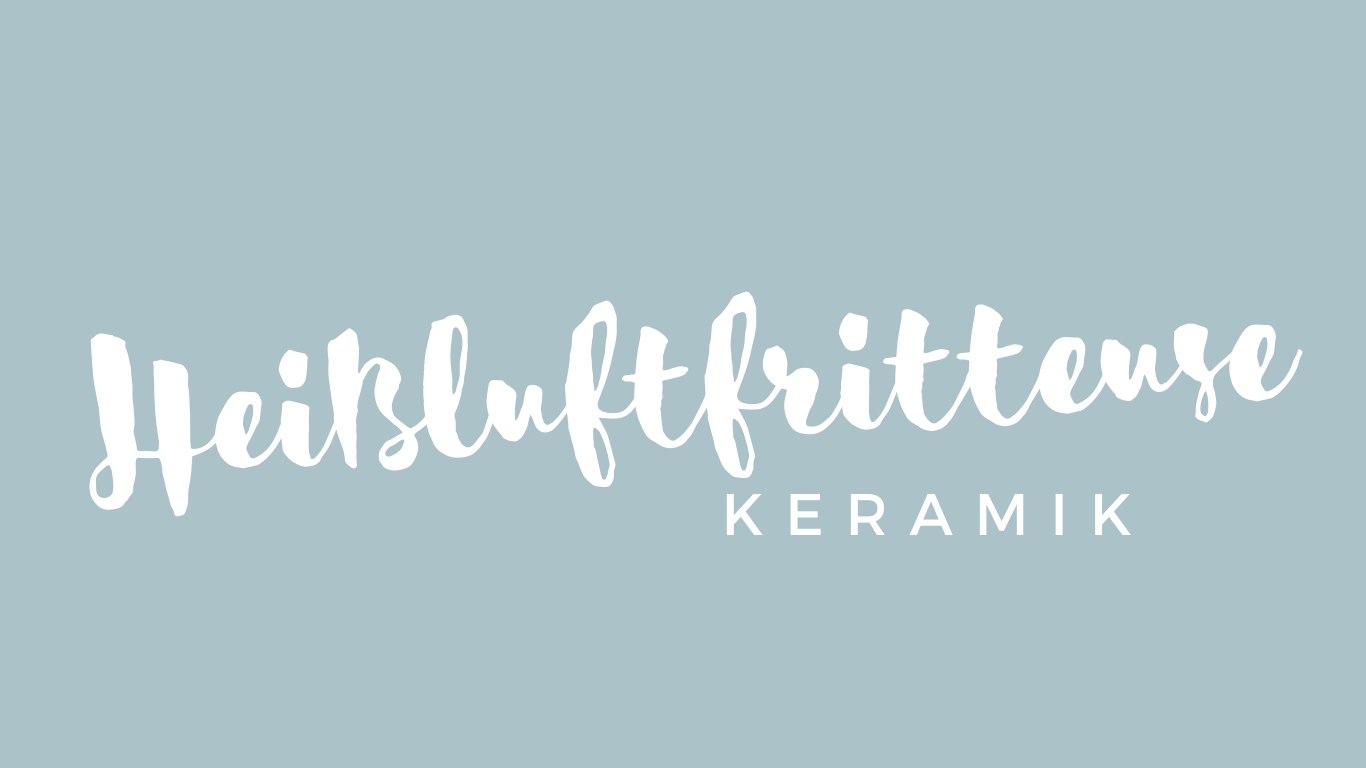 Heißluftfritteuse mit Keramikbeschichtung