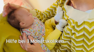 Hilfe bei 3 Monatskoliken