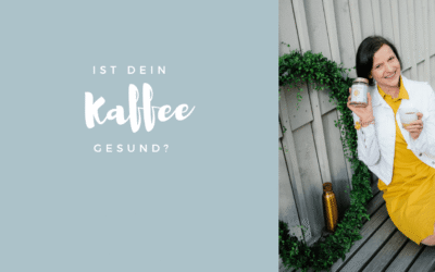 Ist dein Kaffee gesund?