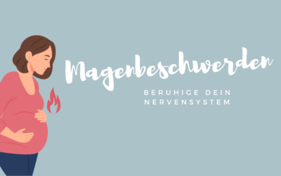 Magenbeschwerden: Nervensystem beruhigen für mehr Wohlbefinden