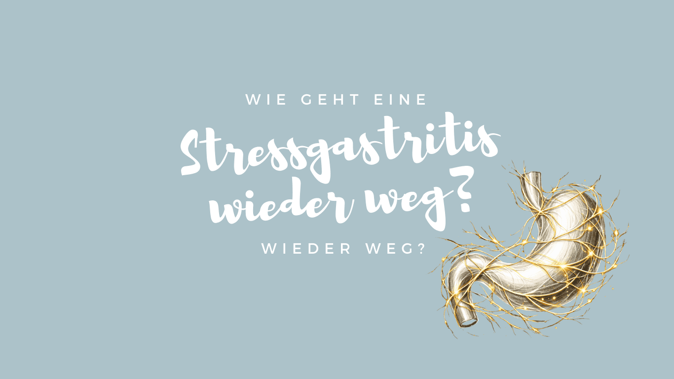 Wie geht eine Stressgastritis wieder weg?