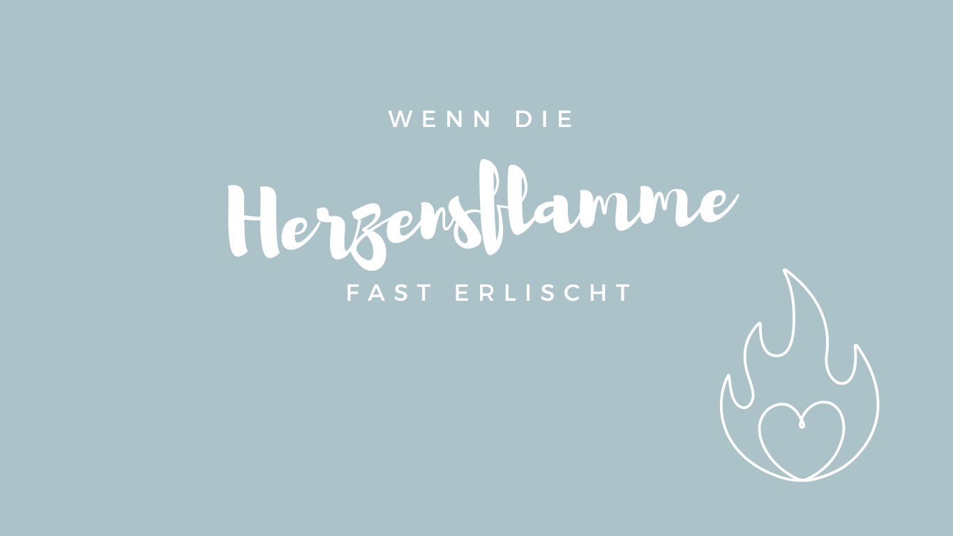 emotionale erschöpfung herzensflamme