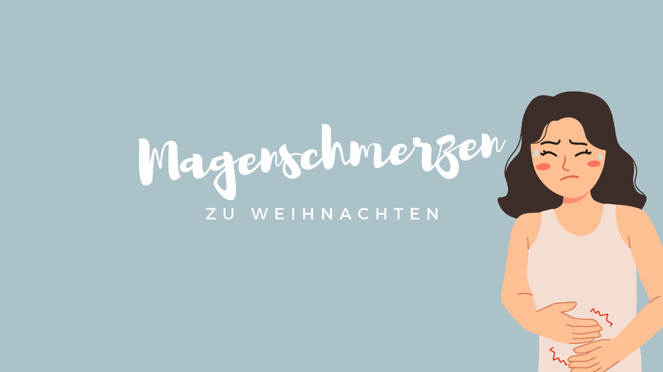 magenschmerzen zu weihnachten