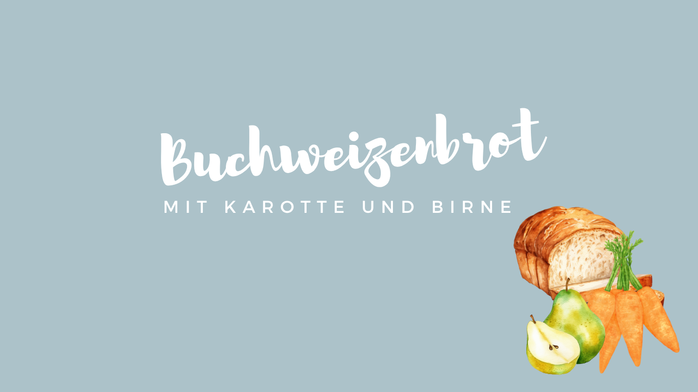 buchweizenbrot karotte birne
